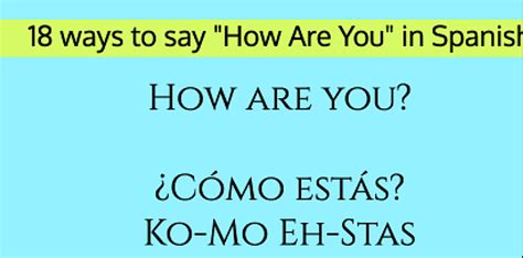 how are you in spanish.